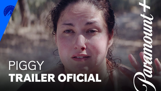 Trailer: Piggy | Trailer Oficial | Paramount Plus Brasil