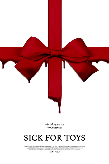  de Filme Sick for Toys (2018)