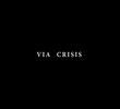 Via Crisis
