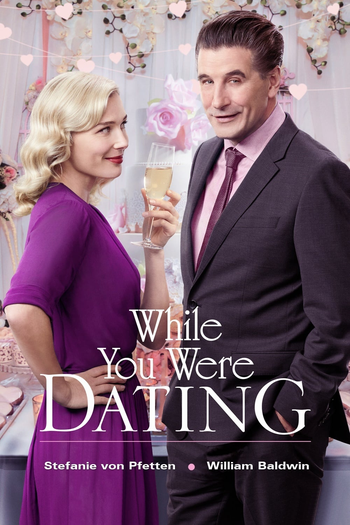  de Filme While You Were Dating (2017)
