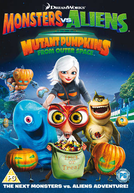 Monstros vs. Alienígenas: Abóboras Mutantes do Espaço (Monsters vs Aliens: Mutant Pumpkins from Outer Space)