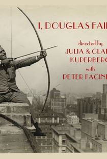 Eu, Douglas Fairbanks: O Primeiro Rei de Hollywood - Poster / Capa / Cartaz - Oficial 1