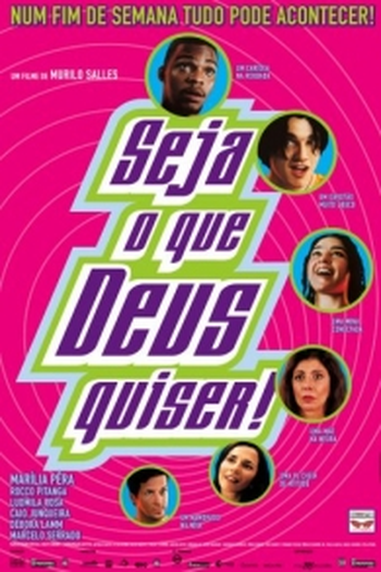 Poster de Filme Seja o que Deus Quiser! (2002)