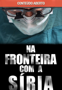 Na Fronteira com a Síria (50 feet from Syria)