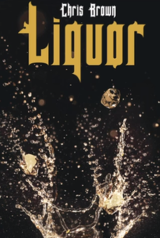 Poster 1 de Curta Chris Brown: Liquor (2015)