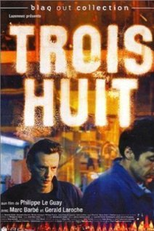 Três Turnos (Trois Huit)