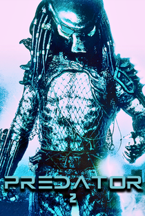 Predador 2: A Caçada Continua - Poster / Capa / Cartaz - Oficial 20