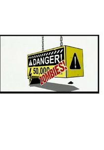 Danger! 50,000 Zombies! (Danger! 50,000 Zombies!)