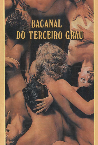 Poster 1 de Filme Bacanal do Terceiro Grau (1983)