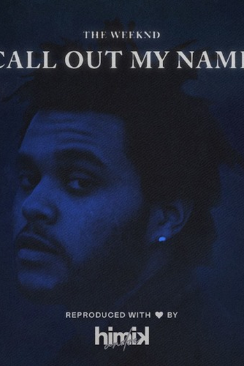 Poster de Curta The Weeknd: Call Out My Name (2018)