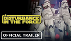 A Disturbance in the Force - Official Teaser Trailer (2023) Star Wars Holiday Special Documentary
