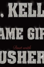 R. Kelly Feat. Usher: Same Girl (R. Kelly Feat. Usher: Same Girl)