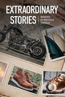 Histórias Extraordinárias dos Objetos do Dia a Dia - Poster / Capa / Cartaz - Oficial 1