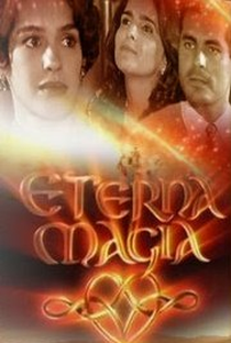 Eterna Magia - Poster / Capa / Cartaz - Oficial 1
