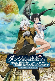 Dungeon ni Deai wo Motomeru no wa Machigatteiru Darou ka (1ª Temporada) - Poster / Capa / Cartaz - Oficial 1