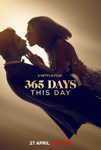 Poster 1 de Filme 365 Dias: Hoje (2022)