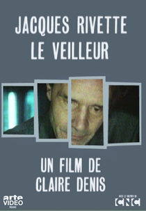 Jacques Rivette, O Vigilante (Jacques Rivette, Le Veilleur)