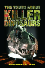 Batalha dos Dinossauros (The Truth About Killer Dinosaurs)