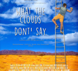 What The Clouds Don't Say
