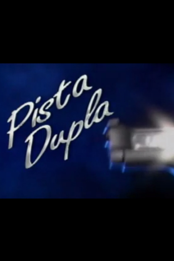 Poster de Série Pista Dupla (1996)