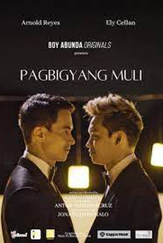 Poster 1 de Curta Pagbigyang Muli (2021)