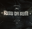 Reis da Rua (1º Temporada)