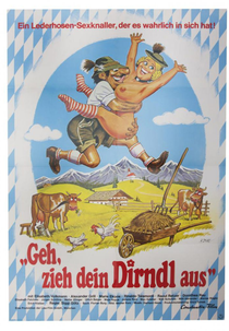 Geh, zieh dein Dirndl aus (Geh, zieh dein Dirndl aus)