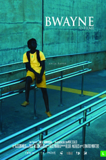 Bwayne- O Filme (Bwayne- O Filme)