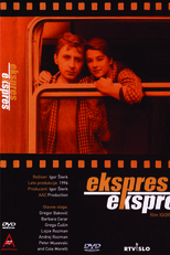 Expresso, Expresso (Ekspres, Ekspres / Gone with the Train)