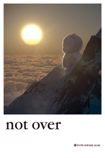 Not Over (Not Over)
