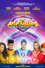 Os Aventureiros: A Origem (Os Aventureiros: A Origem)