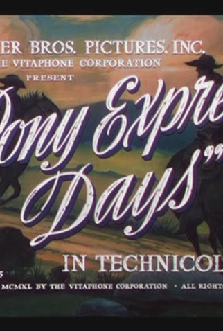Poster 1 de Curta A Época do Pony Express (1940)