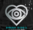 Straight To DVD II: Past, Present, and Future Hearts