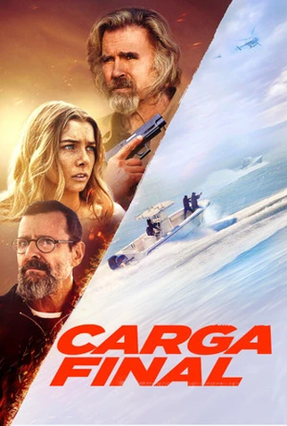 Poster 1 de Filme Carga Final (2024)