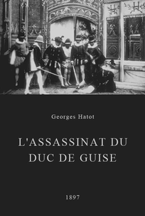 L'assassinat du duc de Guise - Poster / Capa / Cartaz - Oficial 1