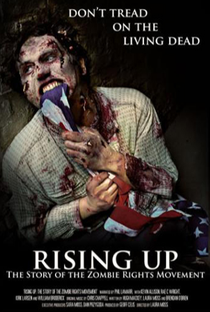 Rising Up: The Story of the Zombie Rights Movement - Poster / Capa / Cartaz - Oficial 1