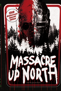 Massacre Up North - Poster / Capa / Cartaz - Oficial 1
