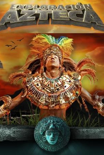 Exploração Asteca - Poster / Capa / Cartaz - Oficial 1