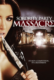 Sorority Party Massacre - Poster / Capa / Cartaz - Oficial 4