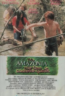 Na Amazônia não tem Cachorro Quente - Poster / Capa / Cartaz - Oficial 1