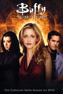 Buffy: A Caça Vampiros (6ª Temporada) - Poster / Capa / Cartaz - Oficial 2