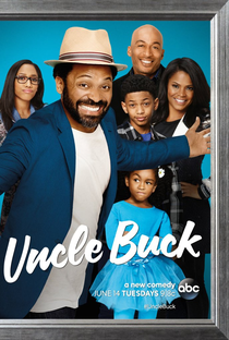 Uncle Buck (1ª Temporada) - Poster / Capa / Cartaz - Oficial 1