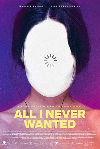 Poster 1 de Filme All I Never Wanted (2019)