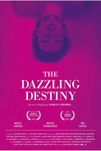 The Dazzling Destiny - Poster / Capa / Cartaz - Oficial 1