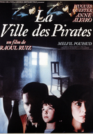 A Cidade dos Piratas (La Ville Des Pirates)