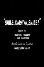 Smile, Darn Ya, Smile! (Smile, Darn Ya, Smile!)