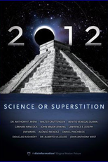 2012: Ciência ou Superstição? (2012: Science or Superstition?)