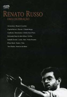 Renato Russo - Uma Celebração