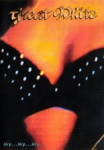 Great White - My... My... My... the Video Collection (Great White: My... My... My... the Video Collection)