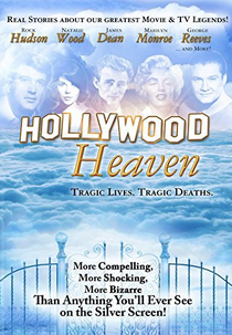 Hollywood Heaven: Tragic Lives, Tragic Deaths (Hollywood Heaven: Tragic Lives, Tragic Deaths)